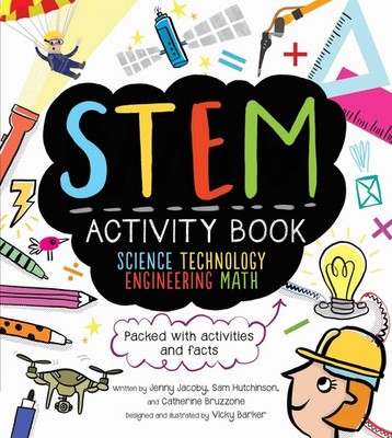 STEM Activity Book: Science Technology Engineering Math: Packed with Activit...