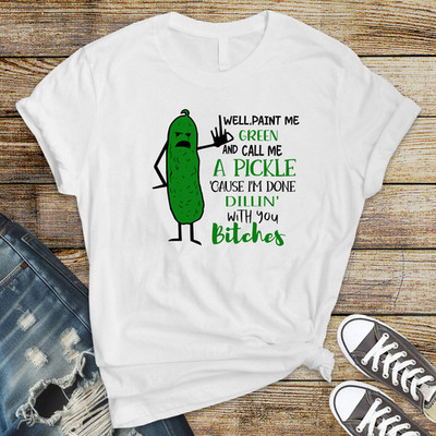 Well Paint me Green DTF SHIRT