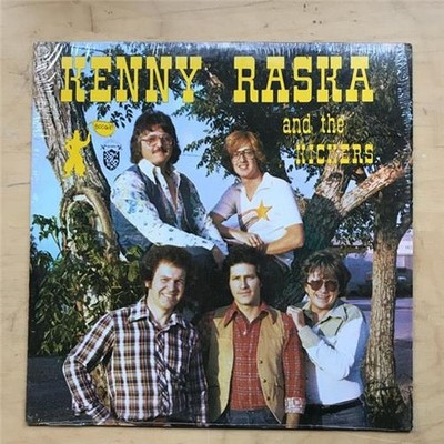 KENNY RASKA AND THE KICKERS LP RARE 1979 COUNTRY ALBUM - NICE COPY USA