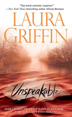 Unspeakable - Mass Market Paperback NEW Griffin, Laura 2010-06-29