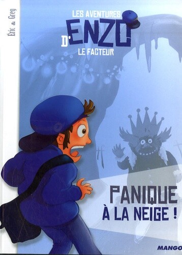 Panique a la neige ! de Eric et Greg