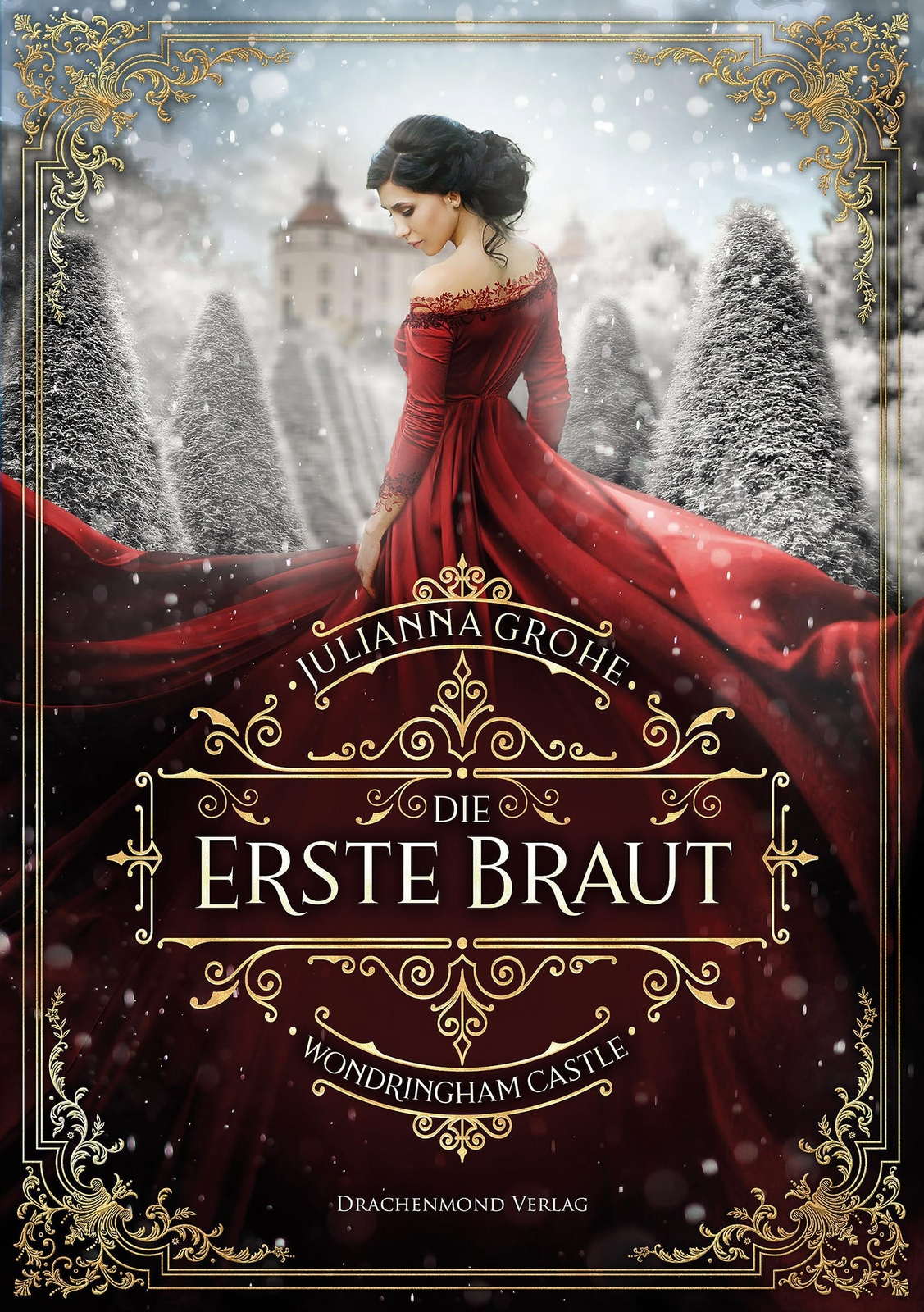 Die Erste Braut Wondringham Castle Julianna Grohe Taschenbuch