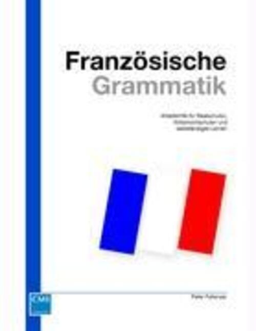 Thumbnail - Französische Grammatik | Peter Fellenzer | Taschenbuch | Paperback |
