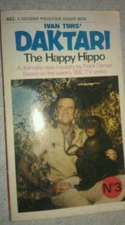 Daktari The Happy Hippo # 3 by Frank Denver TV Tie in Novel
