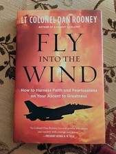 Fly into the Wind written by Lt Colonel Dan Rooney hardcover book