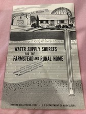 Water supply sources for the farmstead and rural home 1971 Dep Of Agriculture