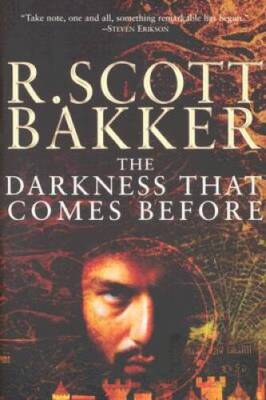 The Darkness That Comes Before (The Prince of Nothing, Book 1) - GOOD