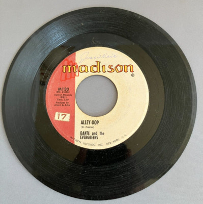DANTE & THE EVERGREENS - ALLEY-OOP/The Right Time 45 1960 Play tested VG