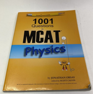 Examkrackers 1001 Questions In Mcat Physics By Jonathan Orsay (2001, Perfect) 9781893858183| eBay