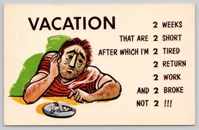 Humorous Vacation Postcard Tired Broke Man Smoking Scenic Art Berkeley CA