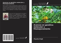 Avances En GenéTica Molecular Y Fitomejoramiento Piyusha Singh