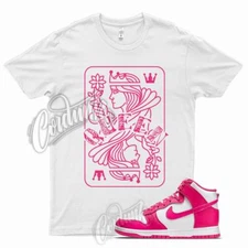 QUEEN T Shirt for N Dunk High Pink Prime Mid Low Fireberry Shocking Coral 1
