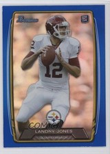 2013 Bowman Blue Rainbow Foil 55/499 Landry Jones #219 7rf
