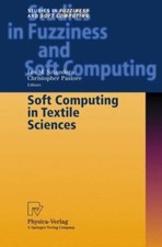 Soft Computing in Textile Sciences by 
