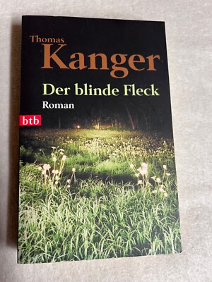 Der blinde Fleck von Thomas Kanger  | 289