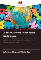 La Recherche De L'excellence AcadéMique Valentine Hyginus Udoka Eze Taschenbuch