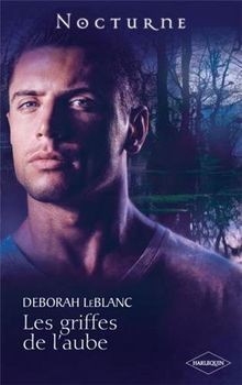 Les griffes de laube von Leblanc, Deborah | Buch | Zustand sehr gut