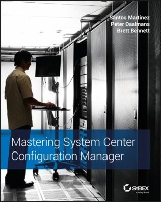 Mastering System Center Configuration Manager Taschenbuch