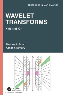 Azhar Y. Tantary - Wavelet Transforms   Kith and Kin - Hardback - X555z