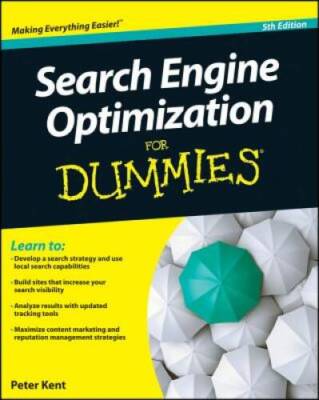 Search Engine Optimization For Dummies - Paperback By Kent, Peter - GOOD
