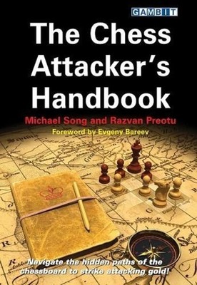 The Chess Attacker's Handbook by Michael Song (English) Paperback Book