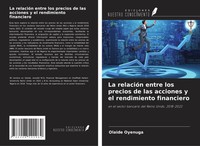 Olaide Oyenuga | La RelacióN Entre Los Precios De Las Acciones Y El...