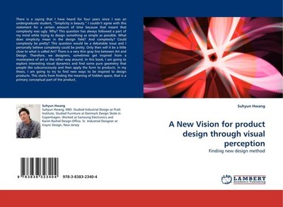 A New Vision for product design through visual perception Suhyun Hwang