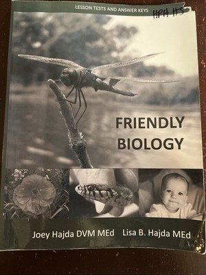 Friendly Biology Lesson Tests and Answer Keys by Joey Hajda (2016)
