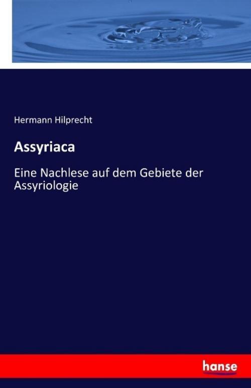 Thumbnail - Assyriaca Hermann Hilprecht