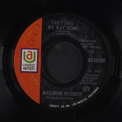 MAXIMUM SECURITY: can't find my way home / a simple song United Artists Records