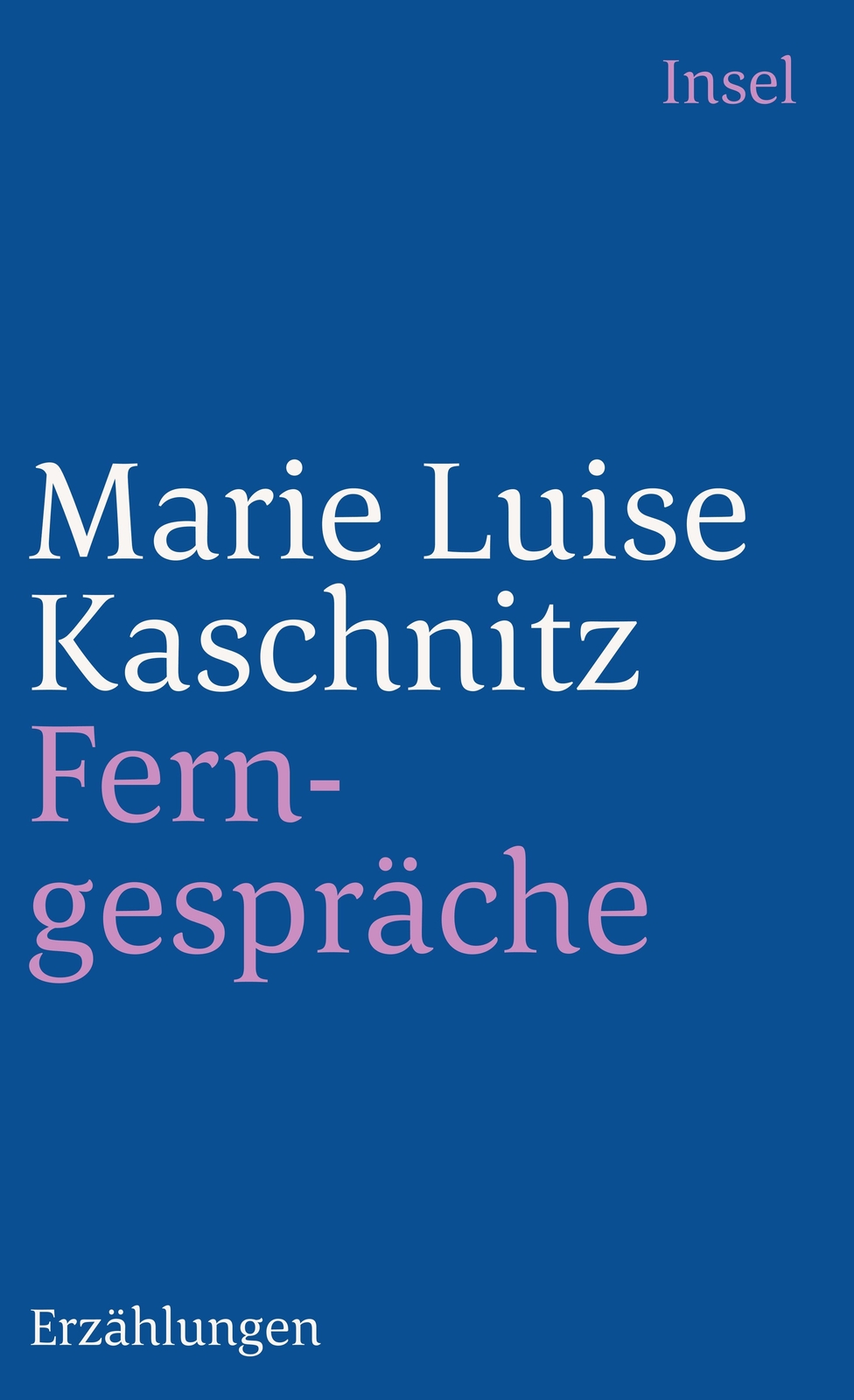 Thumbnail - Marie Luise Kaschnitz / Ferngespräche