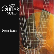 Didier Large ; Jazz Guitar Solo - cd ADDA label - like new