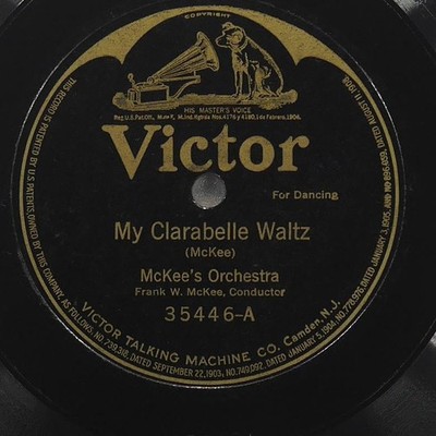 MCKEE'S ORCHESTRA My Clarabelle / Minor And Major Waltz VICTOR 35446  78rpm