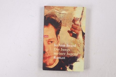 32311 Jo Ann Beard DIE JUNGS MEINER JUGEND Roman