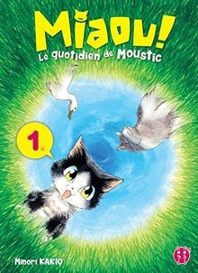Miaou ! Le quotidien de Moustic von Kakio, Minori | Buch | Zustand sehr gut