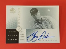 Golf GARY NICKLAUS Signed 2001 SP Authentic Upper Deck Sign Of The Times Card