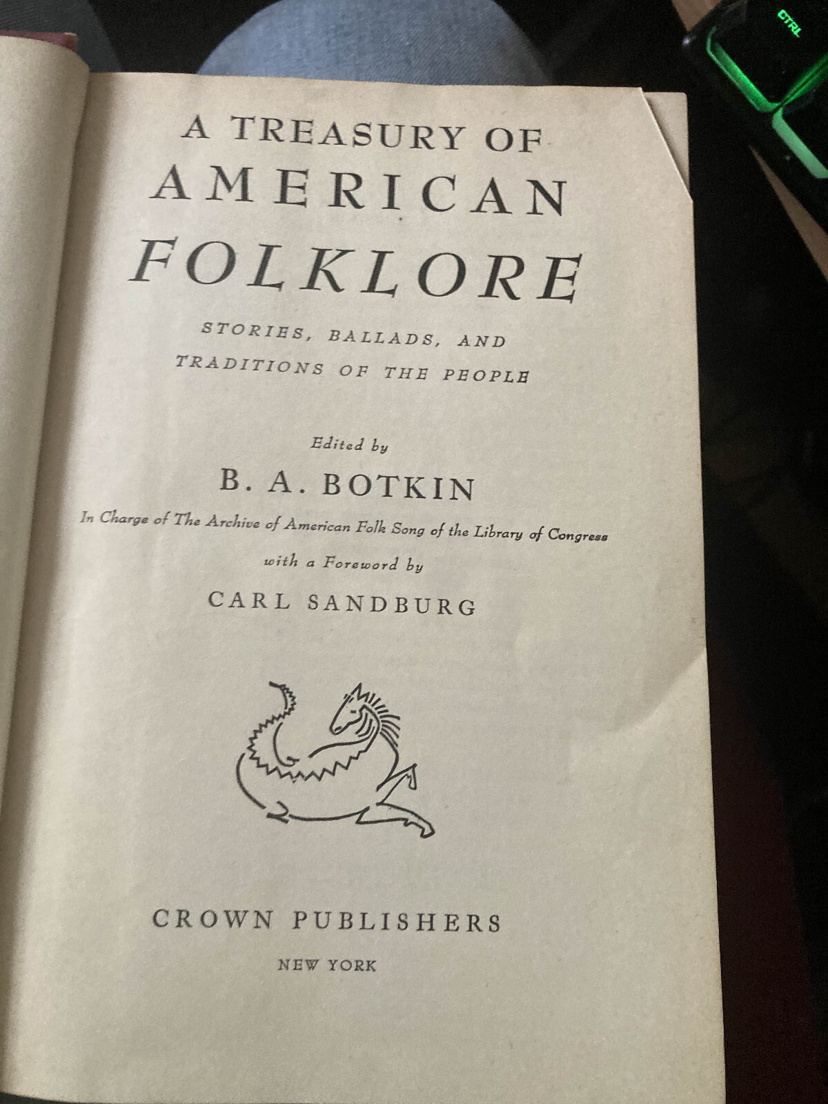 1944 ORIGINAL EDITION A Treasury of American Folklore by Benjamin A ...