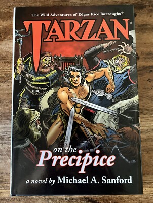 Tarzan on the Precipice by Michael A Sanford First Edition SIGNED Hardcover