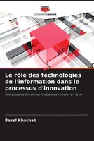 Basel Khashab | Le RôLe Des Technologies De L'information Dans Le Processus...