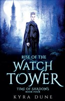 Rise Of The Watchtower Kyra Dune Taschenbuch Kartoniert / Broschiert Englisch
