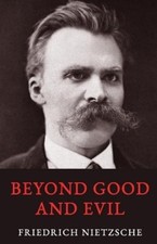 Image of Friedrich Nietzsche Beyond Good and Evil (Paperback)