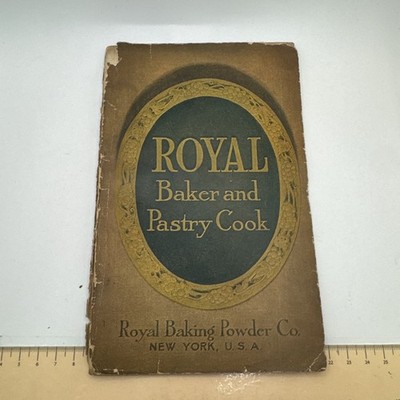 ROYAL Baker and Pastry Cook-ROYAL BAKING POWDER Cookbook Advertisement