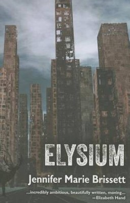 Elysium - Paperback By Jennifer Marie Brissett - VERY GOOD