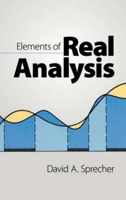 Elements of Real Analysis (Dover - Paperback, by David A. Sprecher - Very Good
