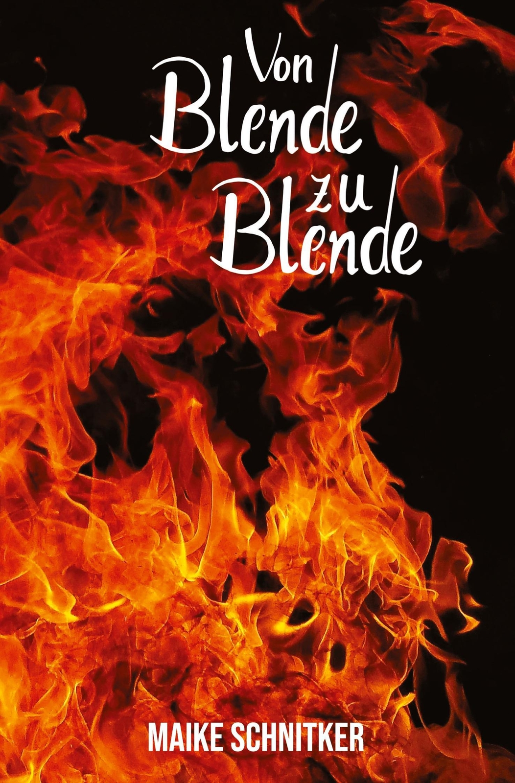 Thumbnail - Von Blende Zu Blende | Maike Schnitker | Taschenbuch | Paperback | 516