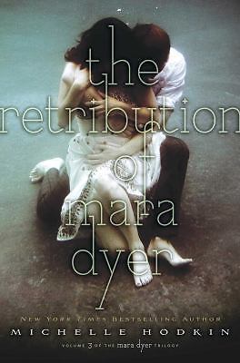 The Retribution of Mara Dyer (The Mara Dyer Trilogy) - Hardcover - VERY GOOD