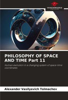 Alexander Vasilyevich Tolmachev | Philosophy OF Space AND Time Part 11 | Buch