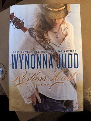 Restless Heart by Wynonna Judd (2011, Hardcover)