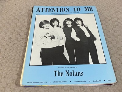 SMF8 SHEET MUSIC, THE NOLANS : ATTENTION TO ME ON EPIC RECORDS