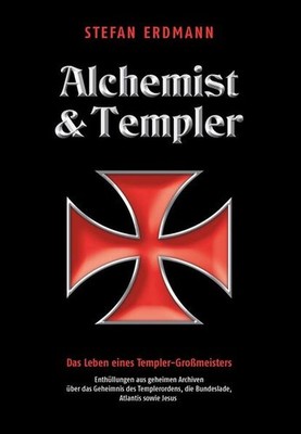 Alchemist und Templer | Stefan Erdmann | deutsch